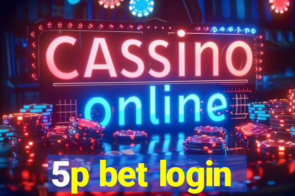 5p bet login