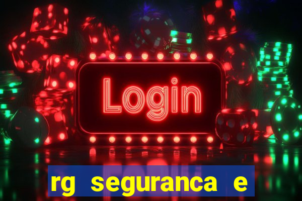 rg seguranca e vigilancia ltda porto velho