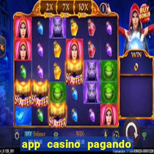 app casino pagando no cadastro