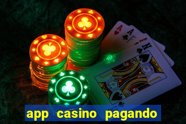 app casino pagando no cadastro