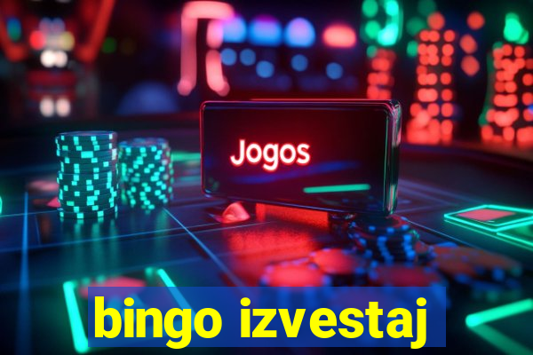 bingo izvestaj