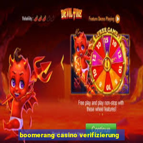 boomerang casino verifizierung