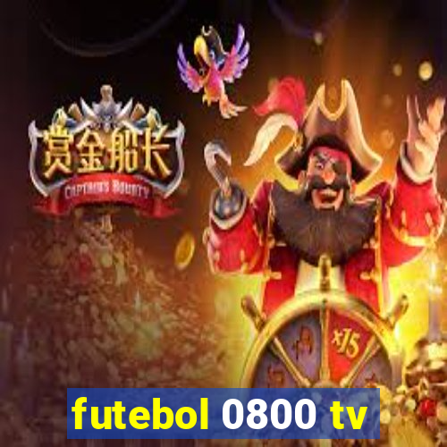 futebol 0800 tv