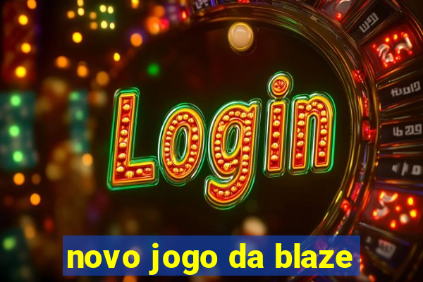 novo jogo da blaze