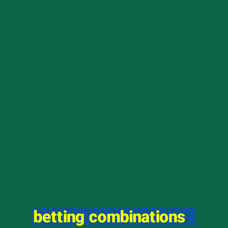 betting combinations