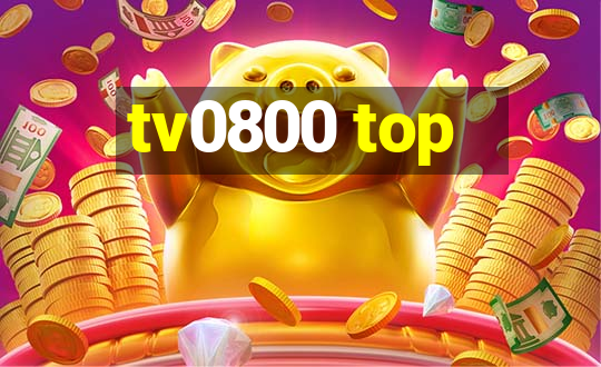 tv0800 top