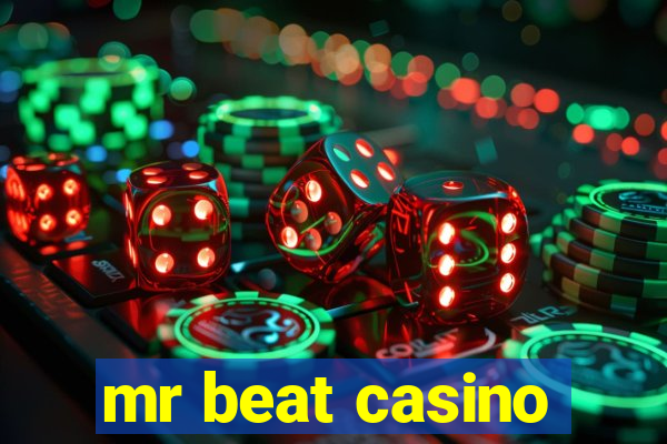 mr beat casino