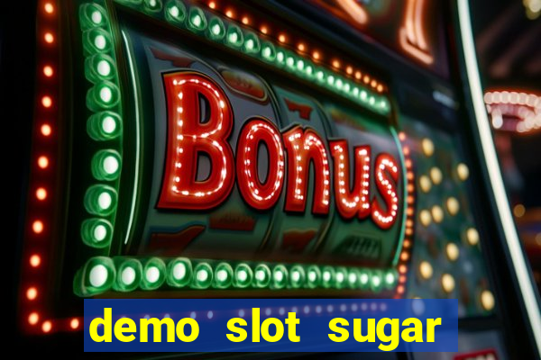 demo slot sugar rush 1000