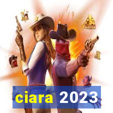 ciara 2023