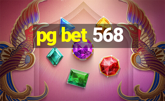 pg bet 568