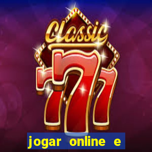 jogar online e ganhar dinheiro