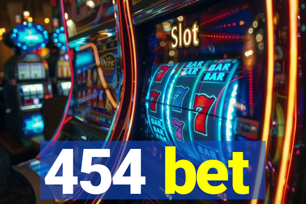 454 bet