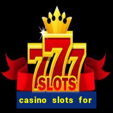 casino slots for free fun