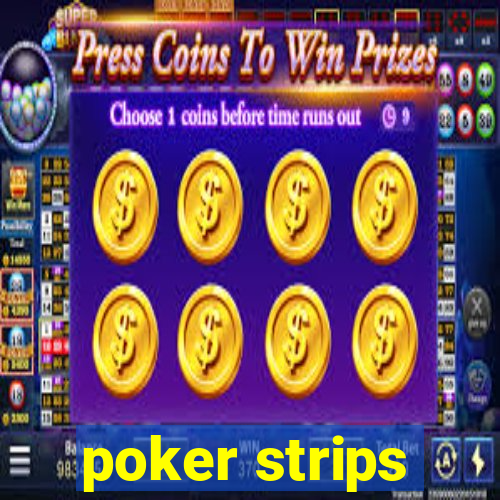 poker strips