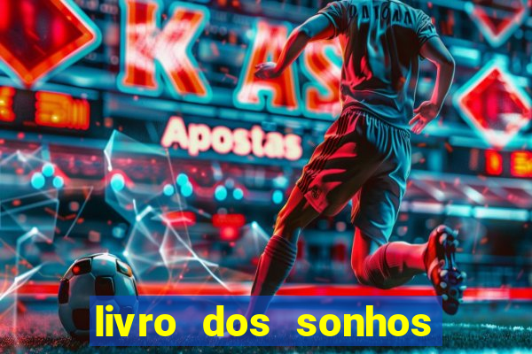 livro dos sonhos jogo do bicho