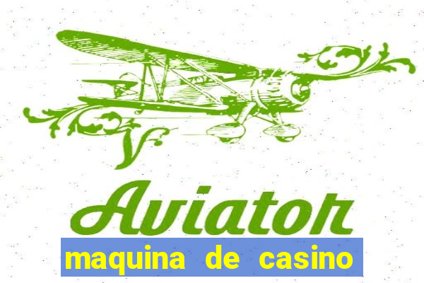 maquina de casino gratis sin internet