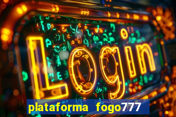 plataforma fogo777    confi  vel