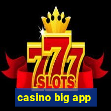 casino big app