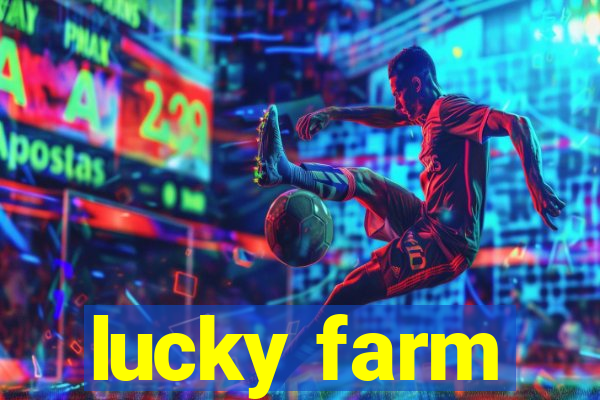 lucky farm