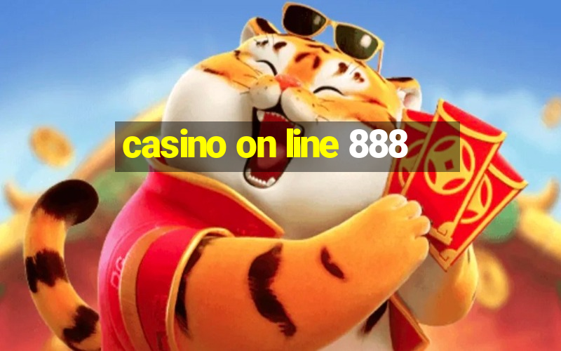 casino on line 888