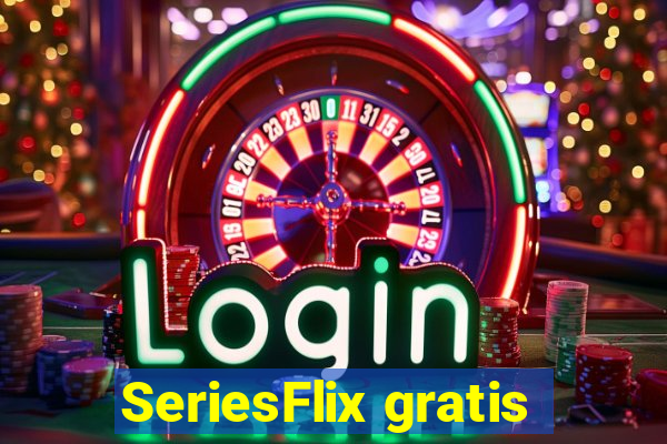 SeriesFlix gratis