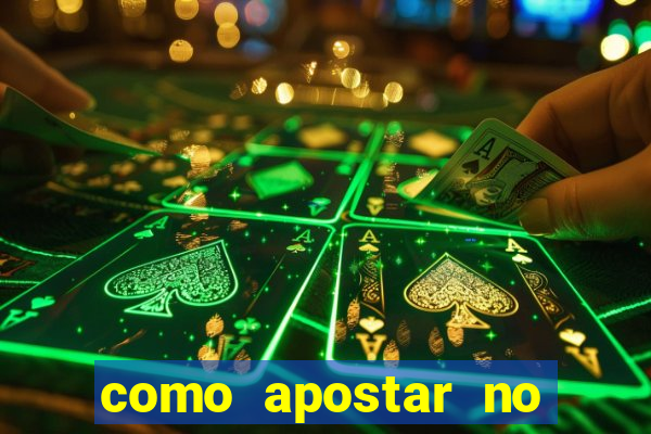 como apostar no estrela bet