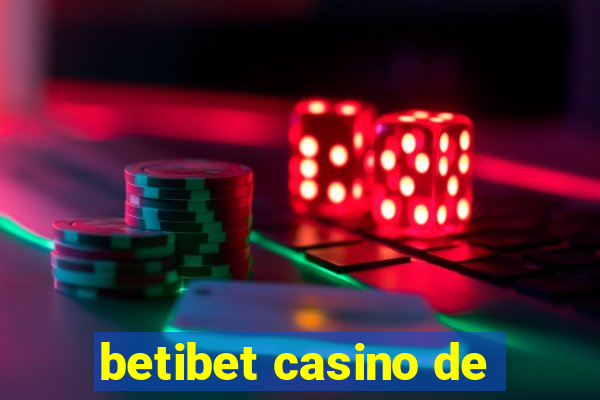 betibet casino de