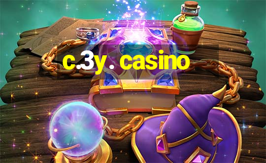 c.3y. casino