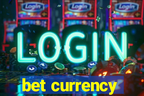 bet currency