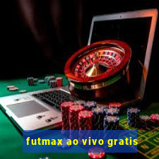 futmax ao vivo gratis