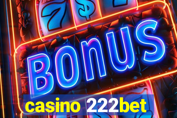 casino 222bet