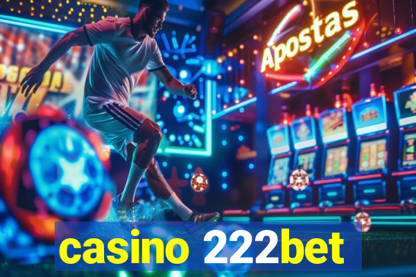 casino 222bet