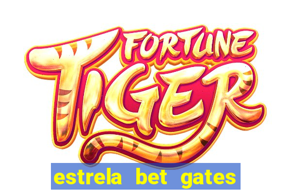 estrela bet gates of olympus