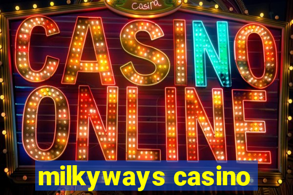 milkyways casino