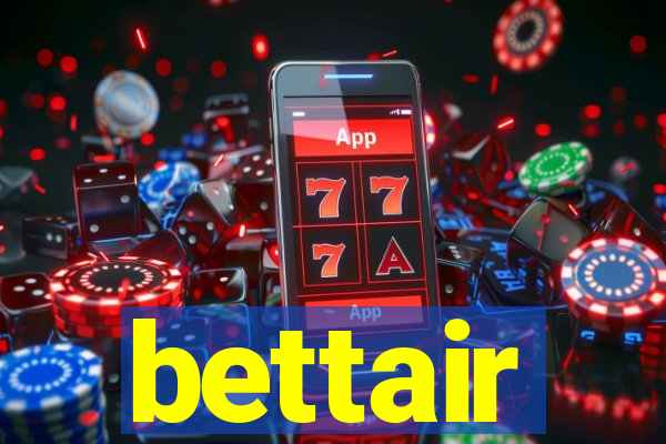 bettair