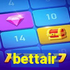 bettair