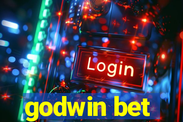 godwin bet