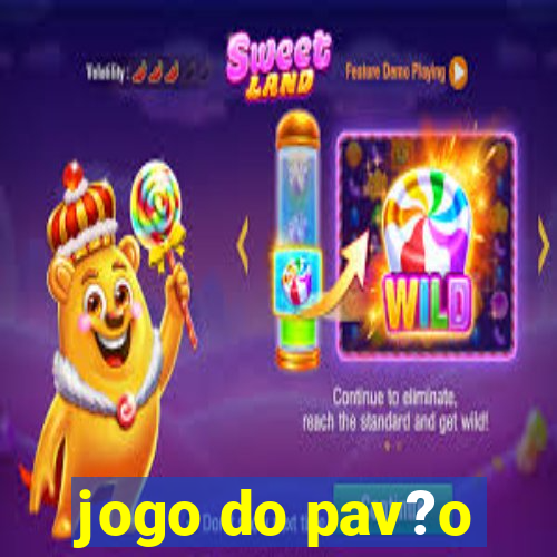 jogo do pav?o