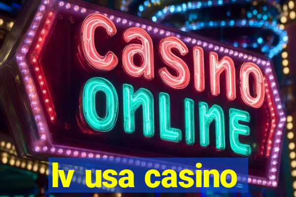 lv usa casino