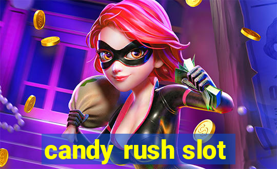 candy rush slot