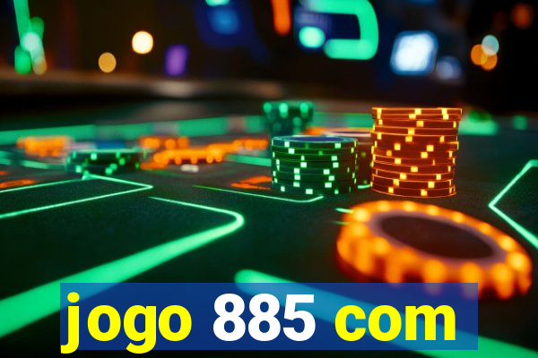 jogo 885 com