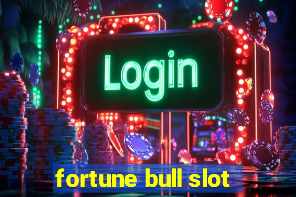 fortune bull slot