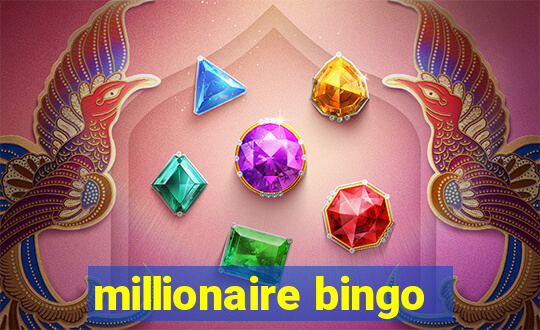 millionaire bingo