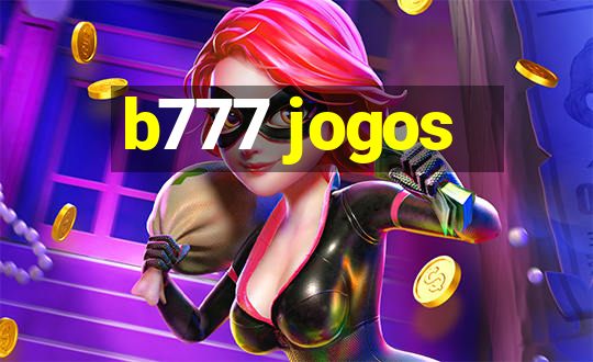 b777 jogos