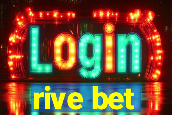 rive bet