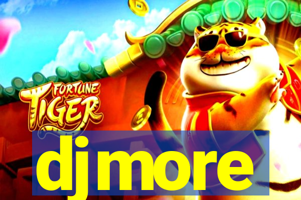 djmore