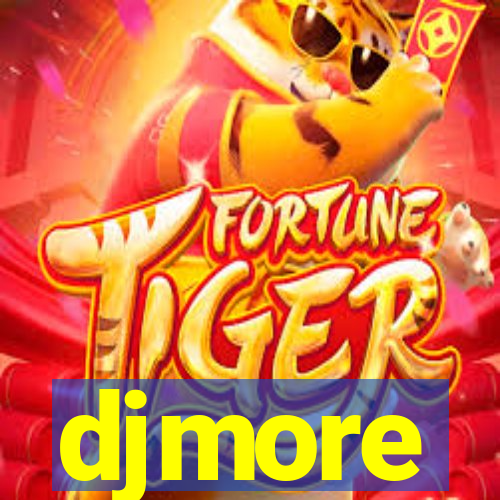 djmore