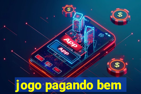 jogo pagando bem