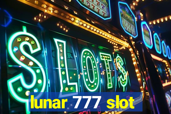 lunar 777 slot