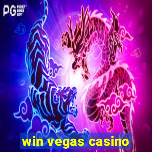 win vegas casino